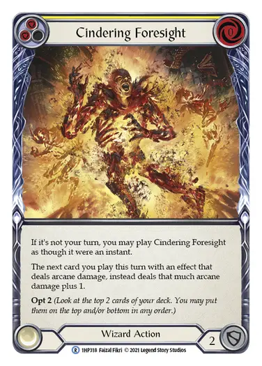 Cindering Foresight