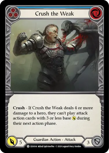 Crush the Weak
