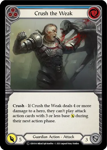 Crush the Weak