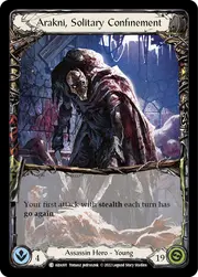 Arakni, Solitary Confinement